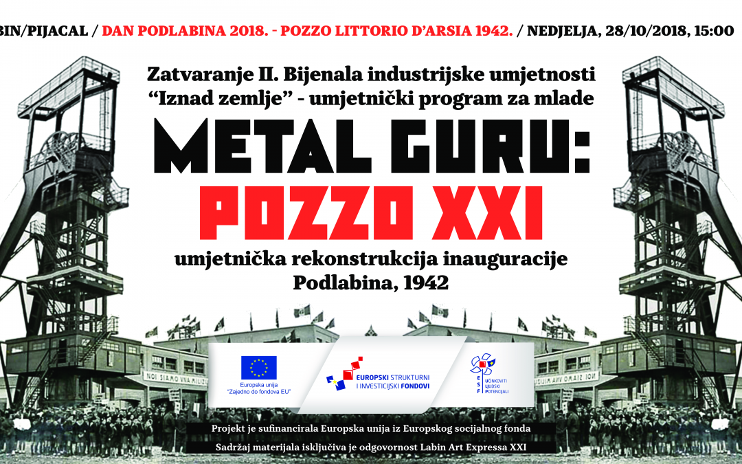 Performansom Metal Gurua “POZZO XXI” u nedjelju 28/10 zaključuje se 2. Bijenale industrijske umjetnosti