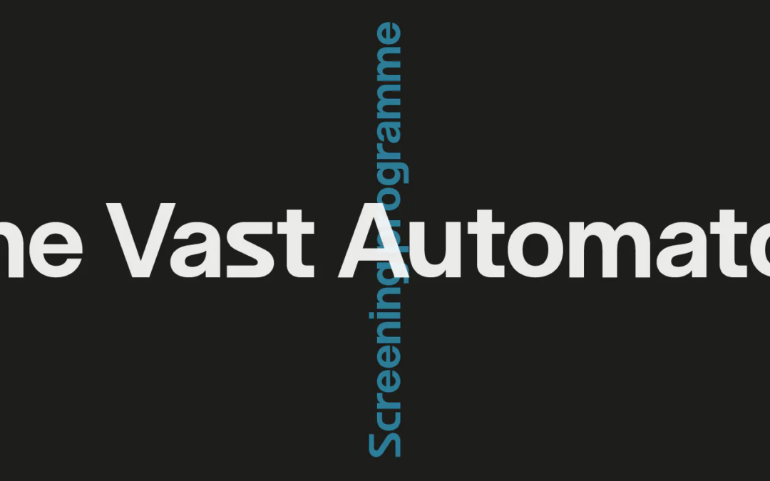 The Vast Automaton Screening Programme