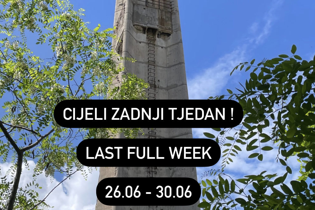 CIJELI ZADNJI TJEDAN / LAST FULL WEEK 26.06-30.06